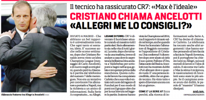 Il Corsport: Cristiano Ronaldo chiama Ancelotti per avere notizie di Allegri