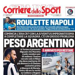 PRIMA PAGINA – CdS: “Roulette Napoli. Non finisce mai la caccia al terzino”. Su Higuain: “Peso argentino”