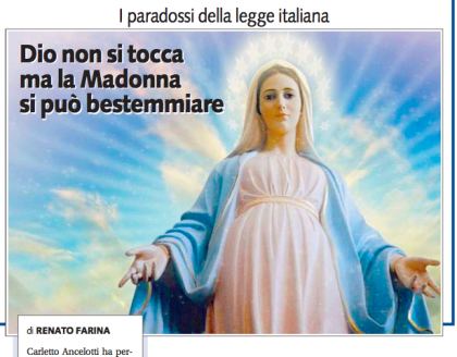 Renato Farina su Libero fa l’esempio di Ancelotti impunito “dopo aver bestemmiato la Madonna”