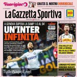 PRIMA PAGINA – Gazzetta dello Sport: “Un’Inter infinita. A pranzo Mertens-Insigne…”