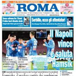PRIMA PAGINA – Il Roma: “Si rivedono calcio e spettacolo al San Paolo e Juve a -9 ma saluta Hamsik”