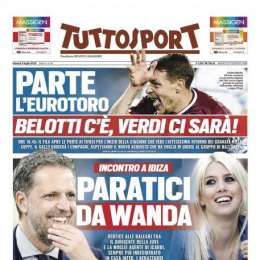 PRIMA PAGINA – Tuttosport: “Incontro Paratici-Wanda. Toro, Verdi ci sarà”