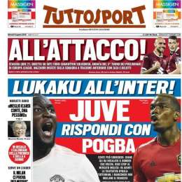 PRIMA PAGINA – Tuttosport chiama la Juve al contrattacco: “A Lukaku-Inter rispondi con Pogba!”