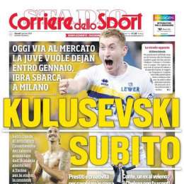 PRIMA PAGINA – CdS: “Juve, Kulusevski subito: Sarri lo vuole a gennaio”