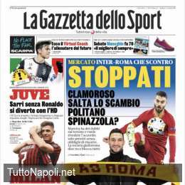 PRIMA PAGINA – Gazzetta: “Clamoroso: salta lo scambio Politano-Spinazzola?”