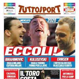 PRIMA PAGINA – Tuttosport: “Ibra, Kulusevski, Eriksen: eccoli!”