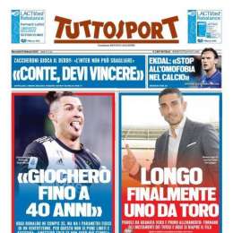 PRIMA PAGINA – Tuttosport – “Giocherò fino a 40 anni”