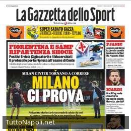 PRIMA PAGINA – Gazzetta: “Fiorentina e Sampdoria, ripartenza shock”