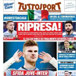PRIMA PAGINA – Tuttosport apre con il mercato di Juve e Inter: “Irrompe Werner”