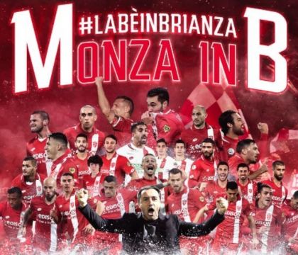 Il Monza in B, la B è in Brianza! Il Monza di Berlusconi festeggia la promozione