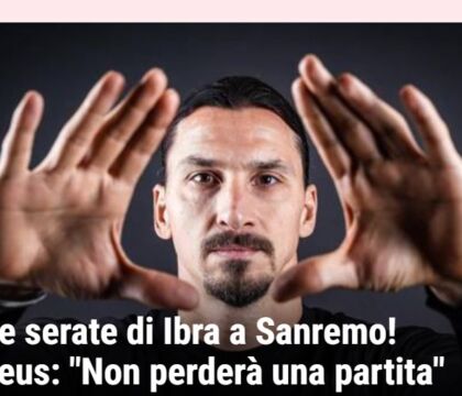 Ibrahimovic la rockstar va a Sanremo e ci ricorda che il Napoli gli preferì Demme e Lobotka