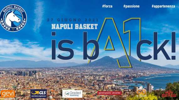 “Se stiamo sognando…non svegliA1teci!”, il Napoli Basket torna in A1 dopo 13 anni