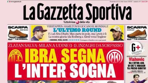 PRIMA PAGINA – Gazzetta dimentica il Napoli: “Ibra segna, l’Inter sogna”