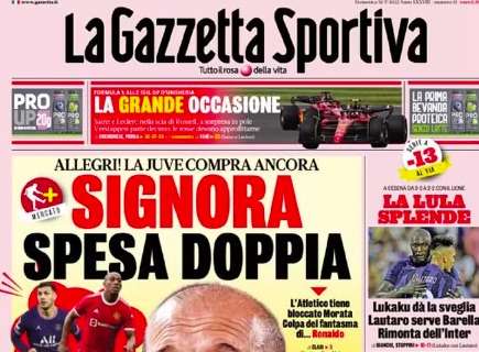 PRIMA PAGINA – Gazzetta dello Sport: “La Juventus compra ancora: Paredes e Martial”