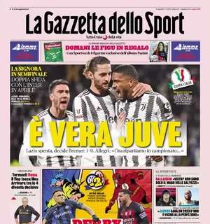 PRIMA PAGINA – Gazzetta: “E’ vera Juve: battuta la Lazio”