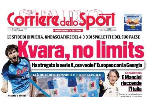 PRIMA PAGINA – CdS Campania: “Kvara, no limits”