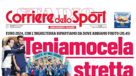 PRIMA PAGINA – CdS: “Il piano per blindare Osimhen e Kvara”  
