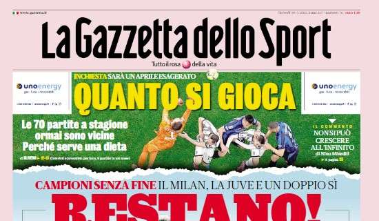 PRIMA PAGINA – Gazzetta: “La staffetta Spalletti-Pioli e lo scudetto della fatica”