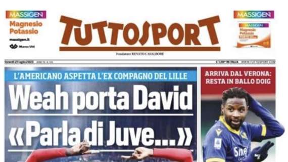 PRIMA PAGINA Tuttosport sulla Juve: “Weah porta David”