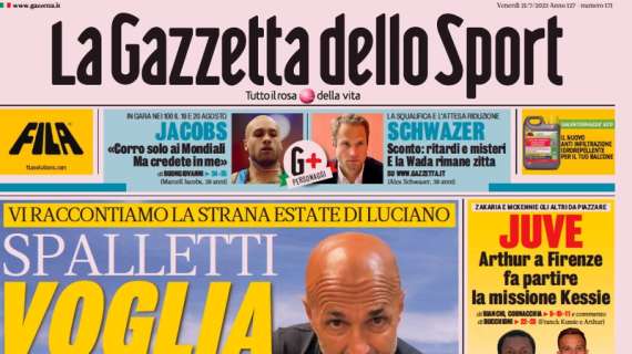 PRIMA PAGINA – Gazzetta: “Spalletti voglia matta: a gennaio può tornare in panchina”