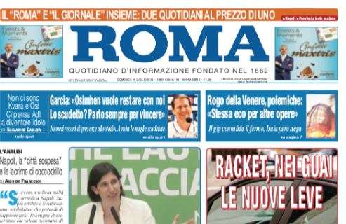 PRIMA PAGINA – Il Roma: “Non ci sono Kvara e Osi, ci pensa ADL a diventare idolo”