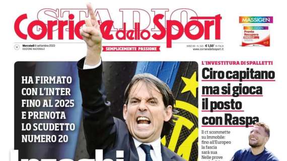 PRIMA PAGINA – Corriere dello Sport: “Inzaghi per la stella”