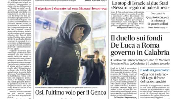 PRIMA PAGINA – Il Mattino: “Osi, l’ultimo volo per il Genoa”