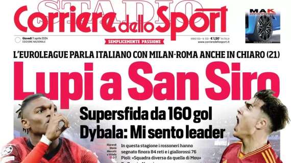 PRIMA PAGINA – CdS: “Buongiorno, anche il Napoli all’assalto”