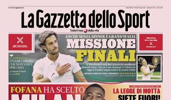 Gazzetta: “Fofana, Milan arrivo. Juve, la legge di Motta: in sei fuori”