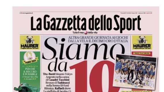Gazzetta dello Sport: “Siamo da 10”