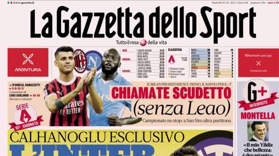 Gazzetta dello Sport: “Chiamate Scudetto (senza Leao), Calhanoglu: Inter resta il top”