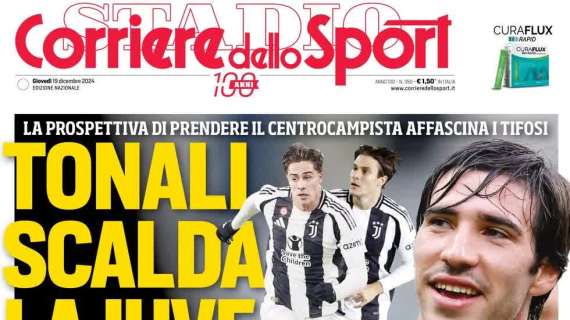 Corriere dello Sport: “Tonali scalda la Juve. Yildiz e Fagioli via”