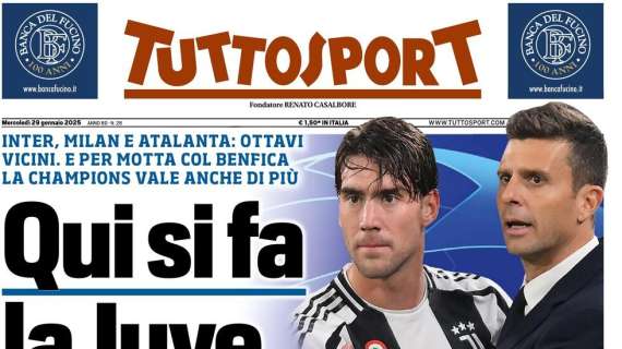 Tuttosport sulla Champions: “Qui si fa la Juve. E l’Italia”