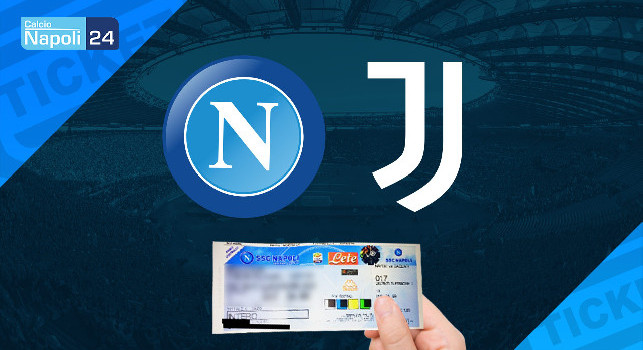 UFFICIALE – Napoli-Juve, da lunedì biglietti in vendita: info e prezzi