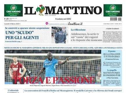Il Mattino: “Forza e passione”