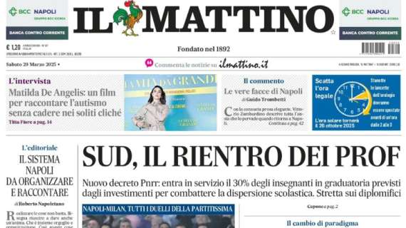 Il Mattino: “La grande sfida del Maradona”