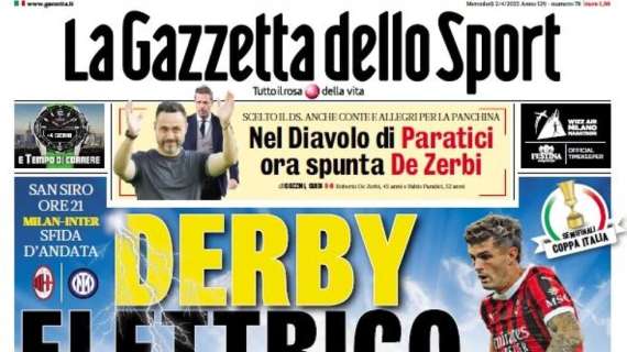 Gazzetta su Milan-Inter di Coppa Italia: “Derby elettrico”