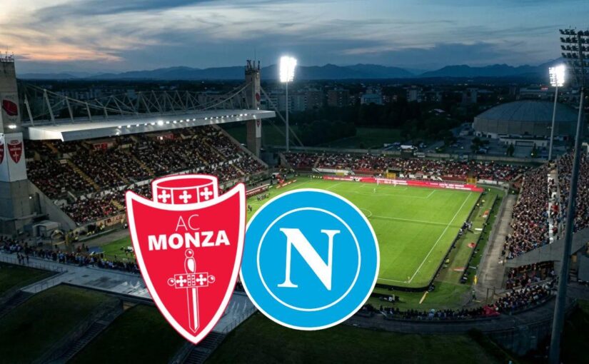 DIRETTA VIDEO – Monza-Napoli: segui il pre-partita su CN24TV
