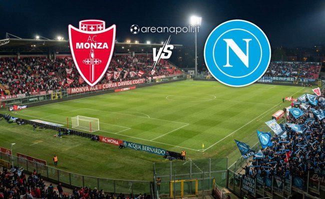 LIVE – Monza-Napoli alle 20:45, formazioni e risultato su AreaNapoli.it