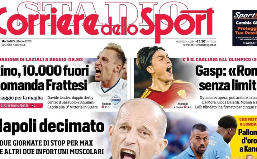 “Doppia stangata, Napoli decimato”: la prima del Corriere dello Sport-Stadio